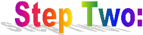 Step Two: