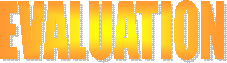 EVALUATION