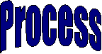 Process