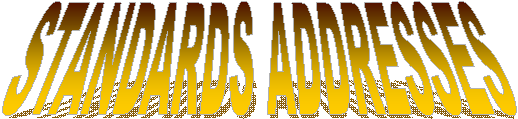 STANDARDS ADDRESSES