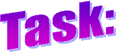 Task: