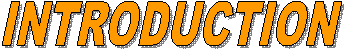 INTRODUCTION