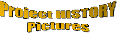 Project HISTORY
Pictures