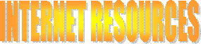 INTERNET RESOURCES