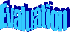 Evaluation