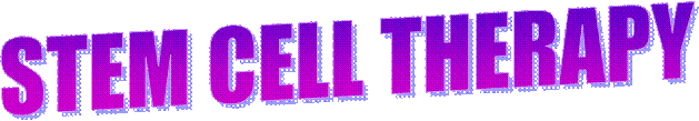 STEM CELL THERAPY