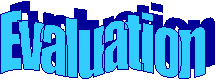 Evaluation