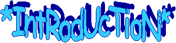 *IntRodUcTioN*