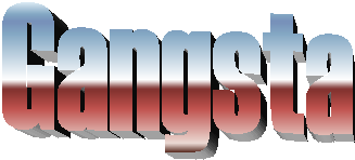 Gangsta