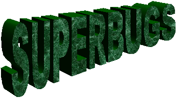 SUPERBUGS