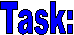 Task: