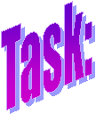 Task: