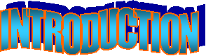 INTRODUCTION