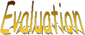 Evaluation